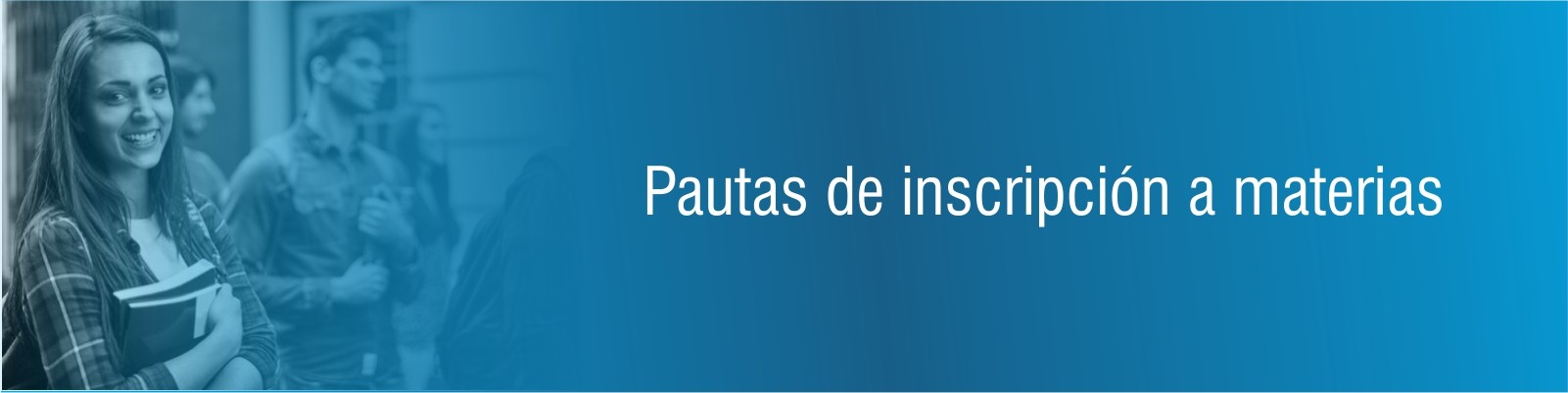 Pautas de Inscripción a materias